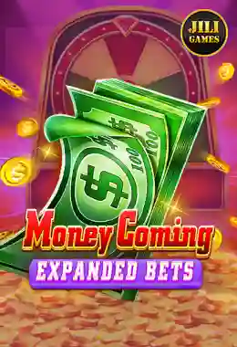 Money Coming Expand Bets