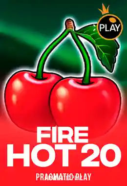 Fire Hot 20
