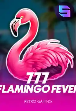 777 - Flamingo Fever