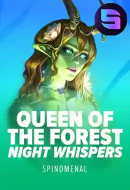 Queen Of The Forest - Night Whispers