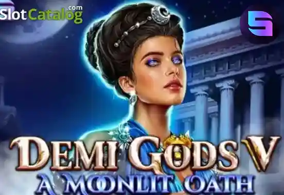 Demi Gods V - A Moonlit Oath