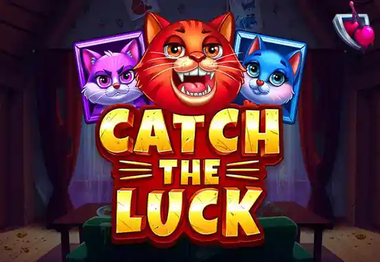 Catch the Luck